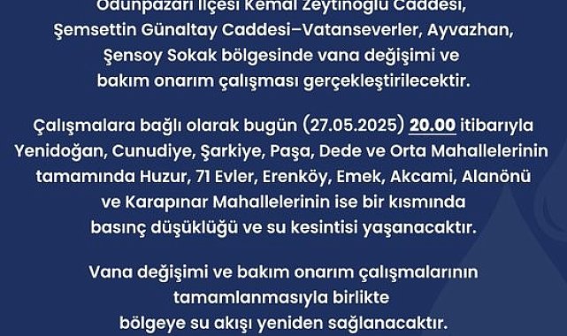 Bakım onarım çalışmaları nedeniyle çok sayıda mahallede sular kesilecek