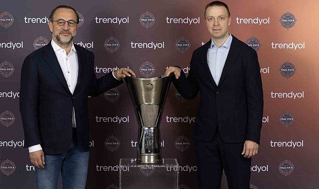 Trendyol, Turkish Airlines EuroLeague Final Four 2025'in resmi sponsoru oldu