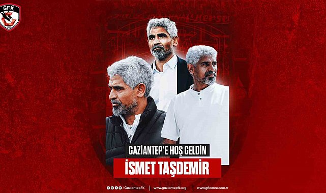 Gaziantep FK'da İsmet Taşdemir dönemi
