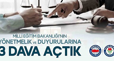 Eğitim Bir-Sen, MEB'in yönetmelik ve duyurularına 3 dava açtı