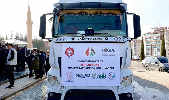 Gazze için tek yürek olan Niğde'den yardım tırı yola çıktı