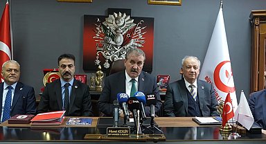 BBP Genel Başkanı Destici: 