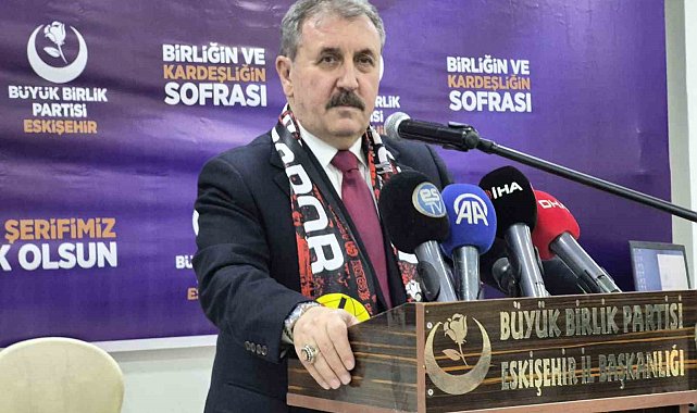 BBP Genel Başkanı Destici: "Zalimlerin de sırası gelecek ve yaptıkları zulümlerin hesabını tek tek ödeyecekler"