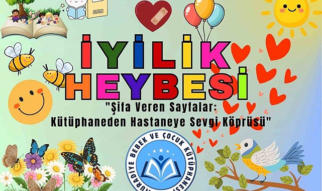 Şifa veren sayfalar: Kütüphaneden hastaneye sevgi köprüsü