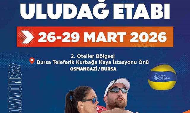 Uludağ İçecek Türk A.Ş., Uludağ'da düzenlenecek 2026 FIVB Kar Voleybolu Dünya Turu'nun sponsoru oldu