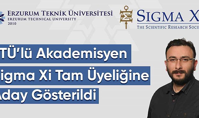 ETÜ'lü akademisyen Sigma Xi tam üyeliğine aday gösterildi