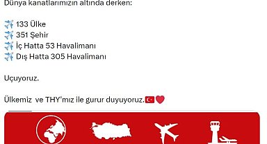 THY, 133 ülkede 358 havalimanına uçuş düzenliyor