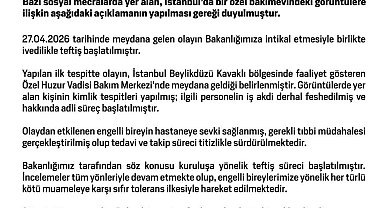 Aile ve Sosyal Hizmetler Bakanlığından, İstanbul'daki bakım merkezindeki görüntülere ilişkin açıklama