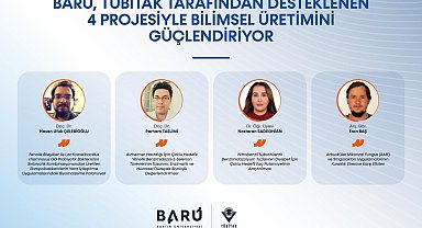 BARÜ, TÜBİTAK tarafından desteklenen 4 projesiyle bilimsel üretimini güçlendiriyor
