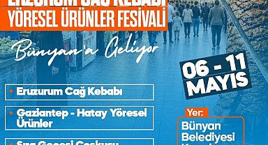 Bünyan'da Yöresel Lezzetler Festivali başlıyor