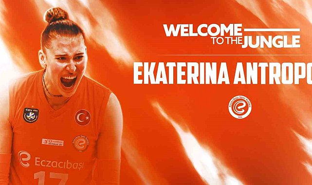 Eczacıbaşı Dynavit, Ekaterina Antropova'yı duyurdu