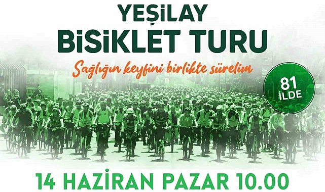 '13. Geleneksel Yeşilay Bisiklet Turu' 14 Haziran'da düzenlenecek