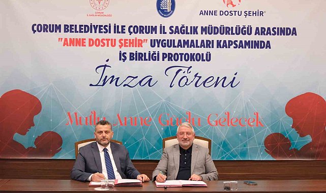 Çorum'da "Anne Dostu Şehir" için güç birliği