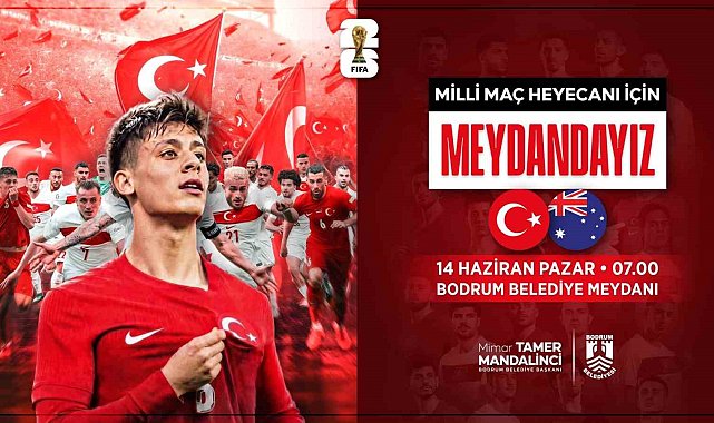 Dünya Kupası heyecanı Bodrum Belediye Meydanı'nda yaşanacak