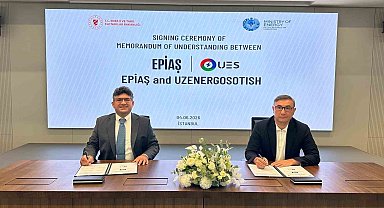 EPİAŞ ve Uzenergosotish JSC, enerji piyasalarının geliştirilmesi için mutabakat belgesi imzaladı