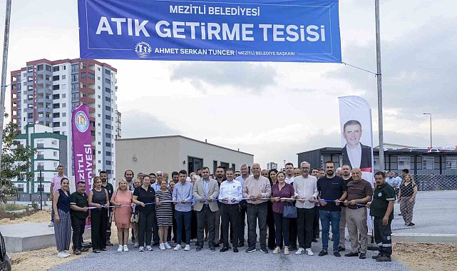 Mezitli'de Atık Getirme Merkezi hizmete açıldı