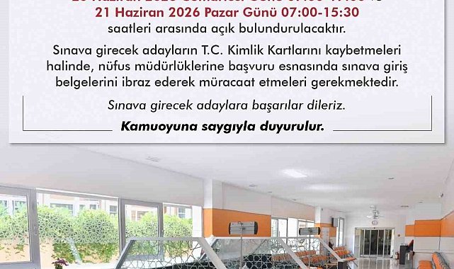 Nüfus müdürlükleri hafta sonu YKS adayları için açık olacak
