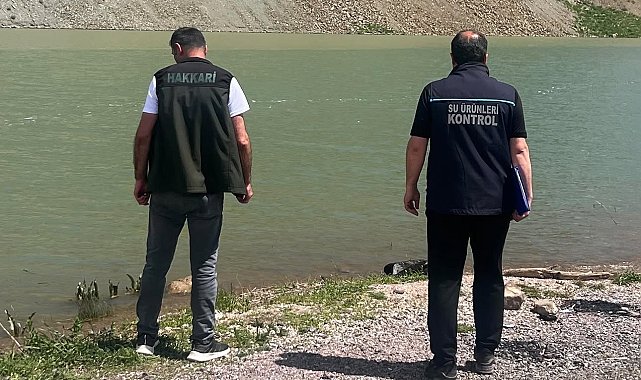 Yüksekova'da su ürünleri denetimleri sürüyor