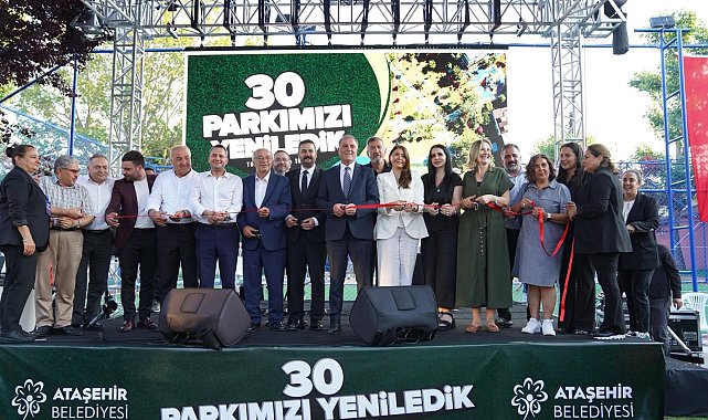 Ataşehir'de yenilenen 30 parkın açılışı yapıldı