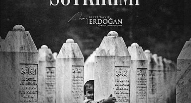 Cumhurbaşkanı Erdoğan: "Srebrenitsa'yı asla unutmayacağız"