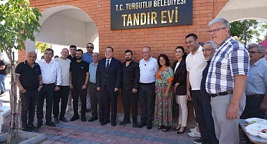 Turgutlu'da mahalle kültürünü yaşatacak 'Tandır Evi' hizmete açıldı