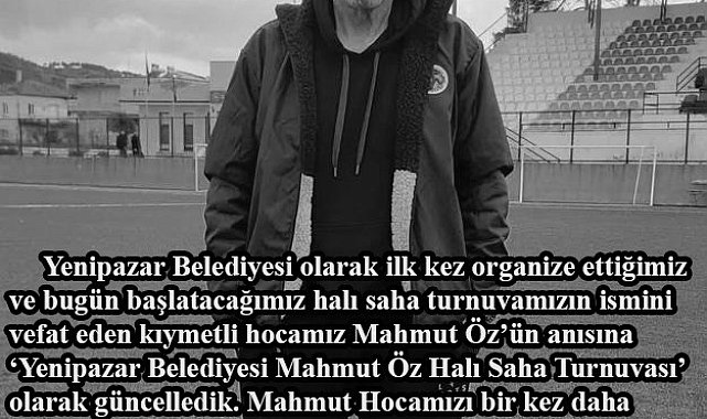 Yenipazar'da halı saha turnuvasına Mahmut Öz'ün ismi verildi