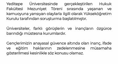 YÖK'ten Yeditepe Üniversitesinin mezuniyet törenindeki olaylara ilişkin soruşturma